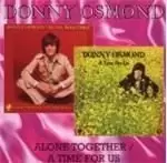 Image of Donny Osmond - Alone Together/A Time For Us