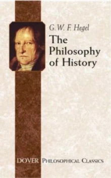 Image of The Philosophy of History by Georg Wilhelm Friedrich Hegel Paperback