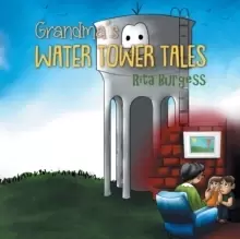 Image of Grandma's Water Tower Tales