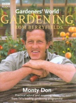 Image of Gardening from Berryfields by Monty Don Hardback