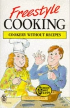 Image of Freestyle Cooking by Tony Freeman Paperback