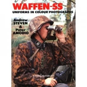 Image of Waffen-Ss Uniforms in Color Photographs by Steven Amodio Paperback
