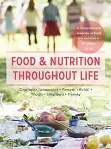 Image of Food and Nutrition Throughout Life : A comprehensive overview of food and nutrition in all stages of life