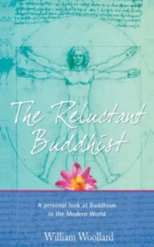 Image of The Reluctant Buddhist by William Woollard Paperback
