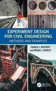 Image of Experiment Design for Civil Engineering Methods and Examples