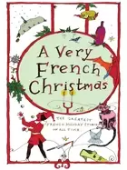 Image of very french christmas the greatest french holiday stories of all time