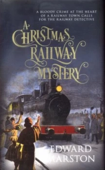 Image of A Christmas railway mystery by Edward Marston