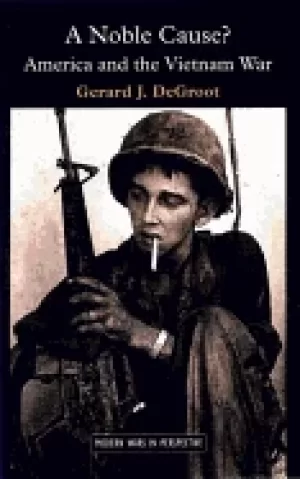 Image of noble cause america and the vietnam war
