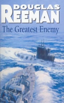 Image of The Greatest Enemy by Douglas Reeman Paperback