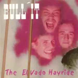 Image of The El Vado Hayride by Bull'it CD Album