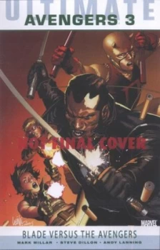 Image of Ultimate Avengers. 3 Blade Versus the Avengers by Mark Millar Paperback