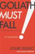 Image of goliath must fall for young readers winning the battle against your giants