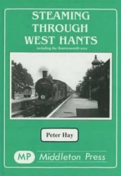 Image of Steaming through West Hants Book