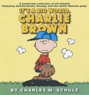 Image of Its a Big World Charlie Brown by Charles M Schulz Book