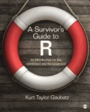 Image of survivors guide to r an introduction for the uninitiated and the unnerved