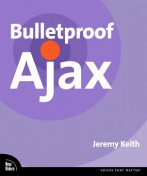 Image of Bulletproof Ajax by Jeremy Keith Book