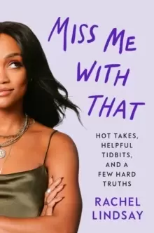 Image of Miss Me with That : A Memoir