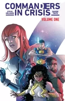 Image of Commanders in Crisis, Volume 1: The Action