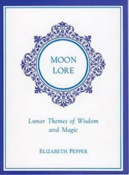 Image of Moon Lore by Elizabeth Pepper Book