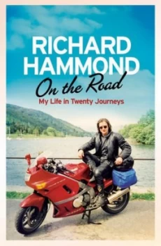 Image of On the Road by Richard Hammond Hardback