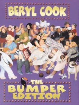 Image of The Bumper Edition by Beryl Cook Hardback