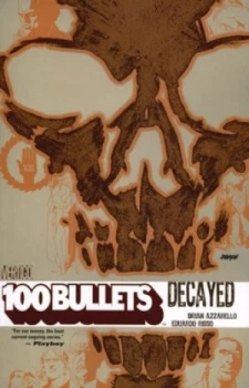 Image of Decayed by Brian Azzarello and Eduardo Risso and Patricia Rose Mulvihill and Clem Robins Paperback