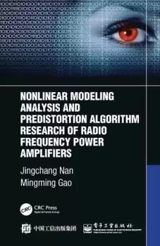 Image of Nonlinear Modeling Analysis and Predistortion Algorithm Research of Radio Frequency Power Amplifiers