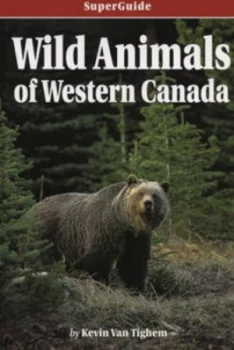Image of Wild Animals of Western Canada by Kevin Van Tighem Paperback