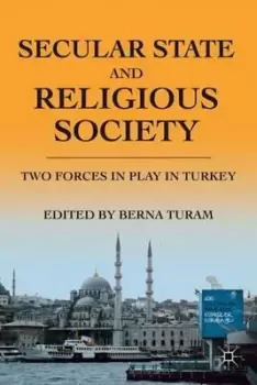 Image of Secular State and Religious Society by B. Turam
