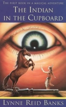 Image of The Indian in the Cupboard by Lynne Reid Banks Paperback