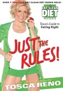 Image of just the rules toscas guide to eating right