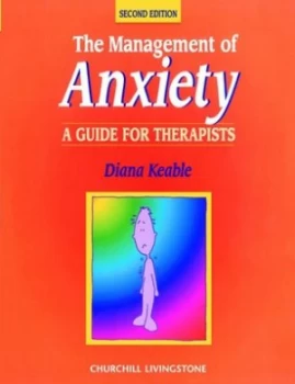 Image of The Management of Anxiety by Diana Keable Paperback