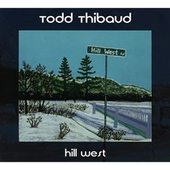 image of Thibaud, Todd - Hill West CD