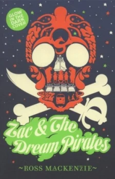 Image of Zac and the Dream Pirates by Ross Mackenzie Paperback