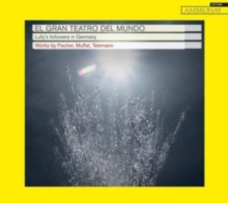 Image of Lully's Followers in Germany: Works By Fischer, Muffat, Telemann CD / Album Digipak