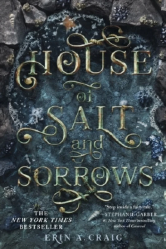 Image of House of Salt and Sorrows : 'Step inside a fairy tale.'Stephanie Garber Paperback / softback