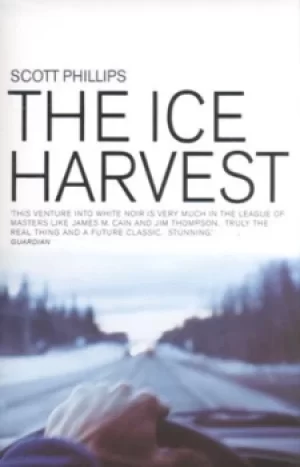 Image of The ice harvest by Scott Phillips