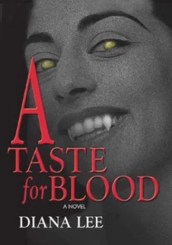 Image of A Taste for Blood by Diana Lee Paperback