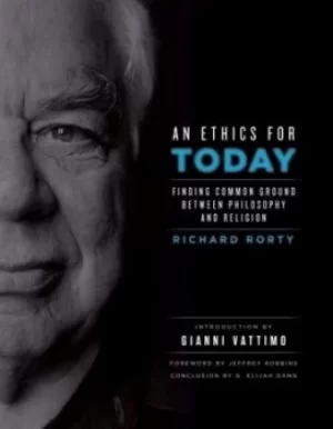 Image of An ethics for today by Richard Rorty