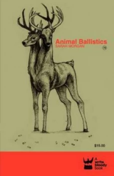 Image of Animal Ballistics by Sarah Morgan Paperback