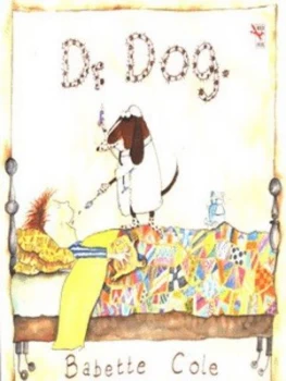 Image of Dr. Dog by Babette Cole Paperback