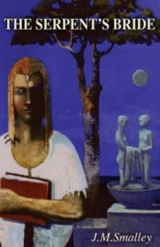 Image of The Serpents Bride by J. M Smalley Paperback