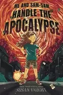 Image of me and sam sam handle the apocalypse