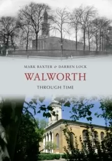Image of Walworth Through Time