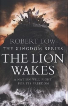 Image of The Lion Wakes by Robert Low Hardback