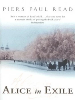 Image of Alice in Exile by Piers Paul Read Paperback