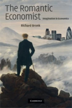 Image of The Romantic Economist by Richard Bronk Book