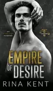 Image of empire of desire an age gap fathers best friend romance