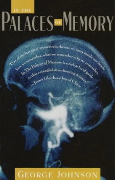 Image of In the Palaces of Memory by George Johnson Book