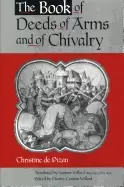 Image of book of deeds of arms and of chivalry by christine de pizan